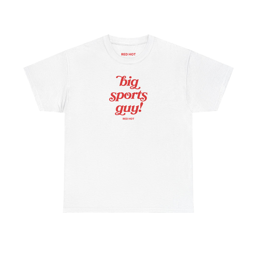 big sports guy! Tee