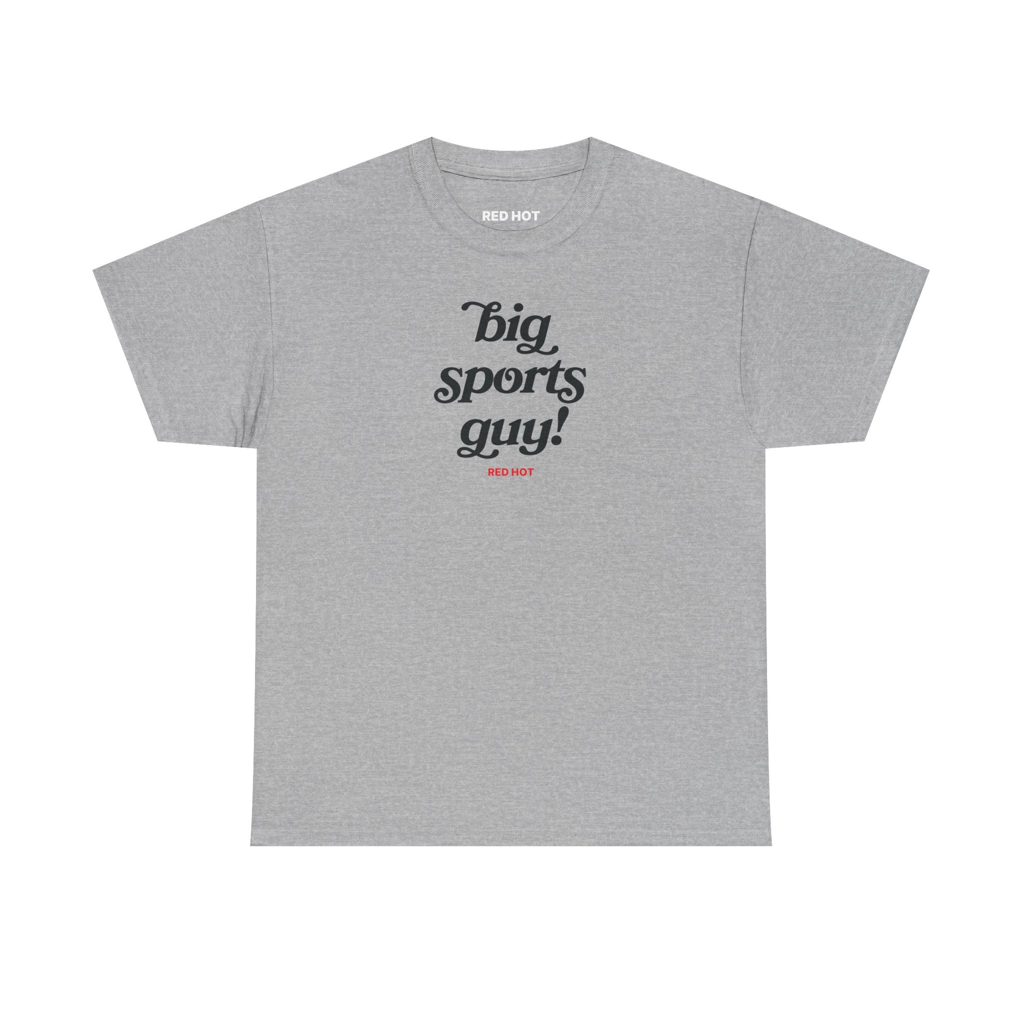 big sports guy! Tee
